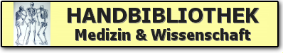 HANDBIBLIOTHEK MEDIZIN & WISSENSCHAFT